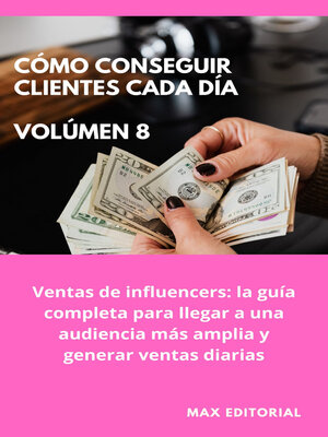cover image of Cómo Conseguir Clientes Cada Día--Volúmen 8